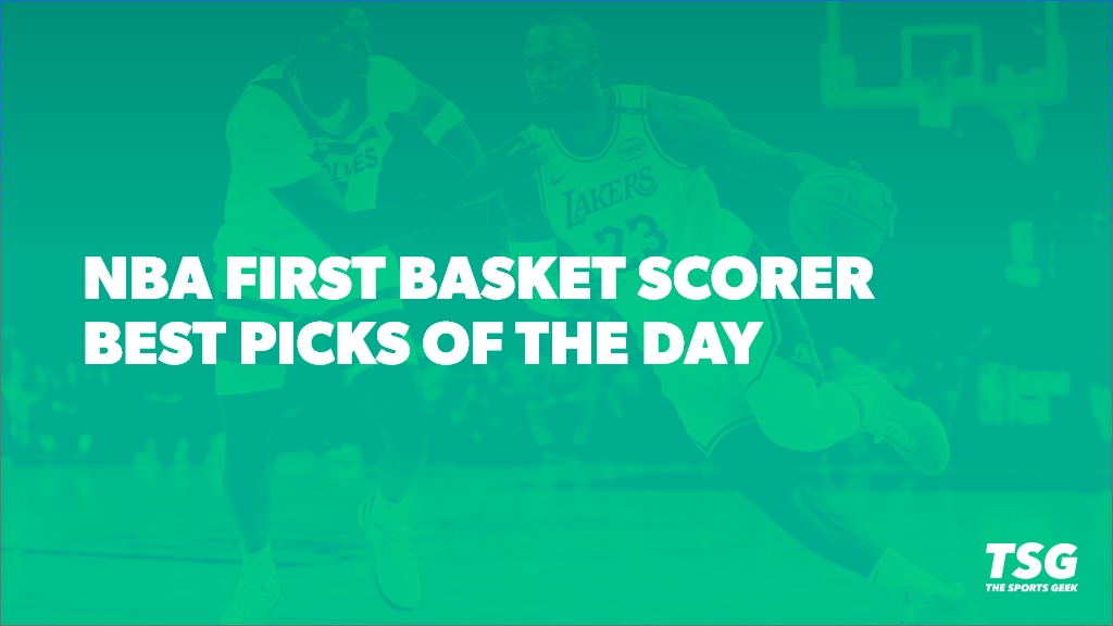 NBA First Basket Scorer betting picks.