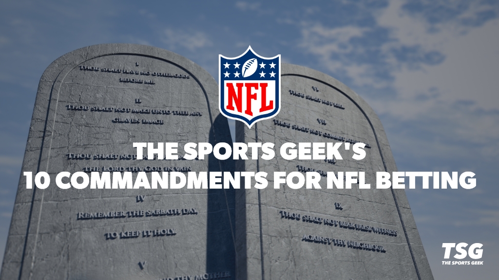 Ten NFL Betting Commandments - NFL tips and strategies.
